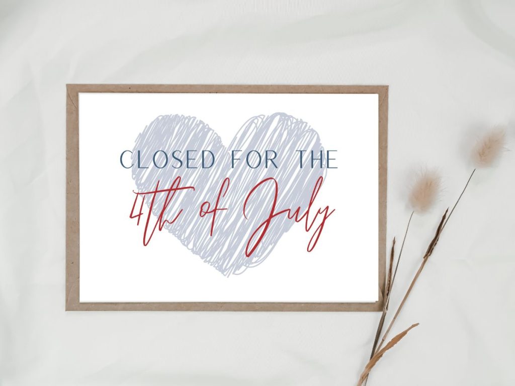 Blue Heart and Red Lettering Closed for the Fourth Sign for Office Door